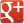 Google +